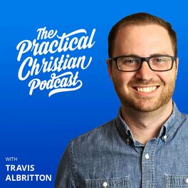 Show cover of The Practical Christian Podcast