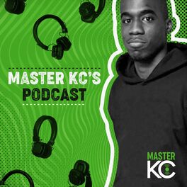 Show cover of Master KC's Podcast