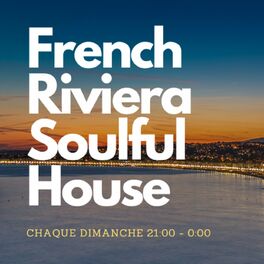 Show cover of French Riviera Soulful House