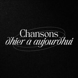 Show cover of Chansons d'hier à aujourd'hui