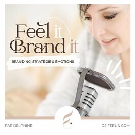 Show cover of Feel It, Brand It