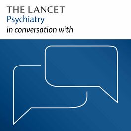 Show cover of The Lancet Psychiatry in conversation with