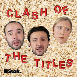 Show cover of Clash Of The Titles - a movie podcast!