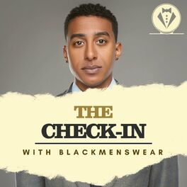 Show cover of The Check-In with Black Menswear
