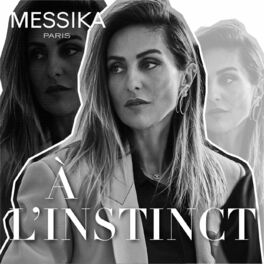 Show cover of Messika - À l'Instinct