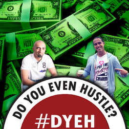 Show cover of Do You Even Hustle?