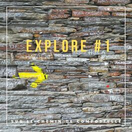 Show cover of Explore #1 / Sur le chemin de Compostelle