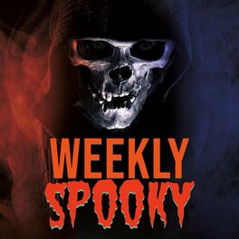 Show cover of Weekly Spooky - Scary Stories to Chill You!