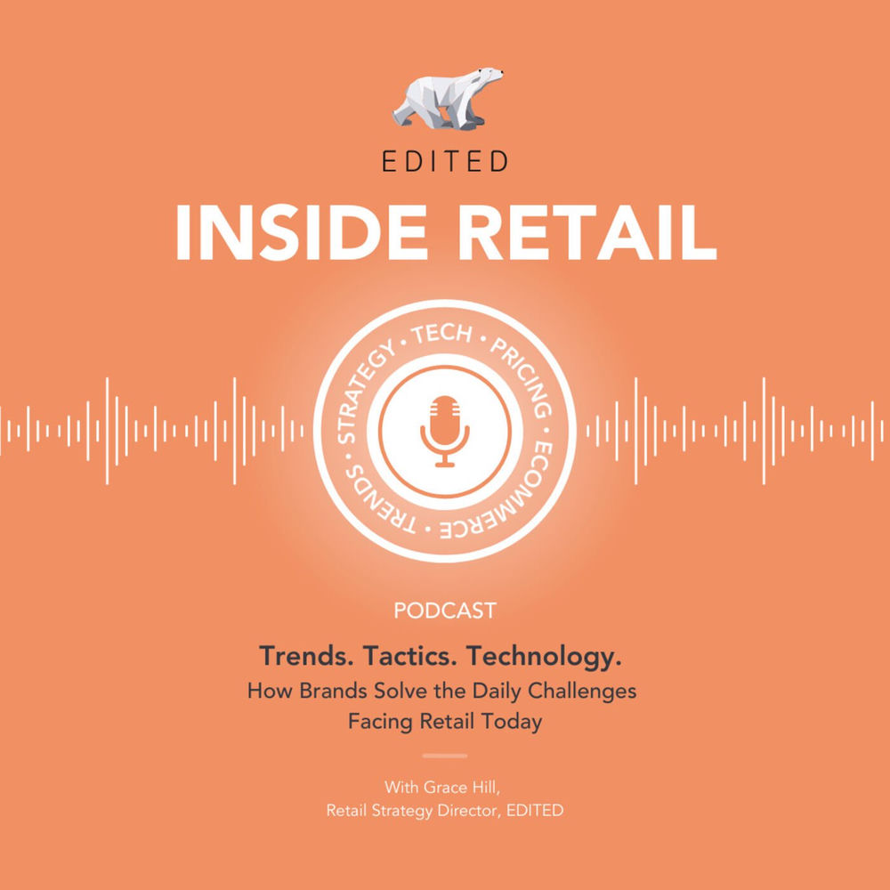 Podcast EDITED: Inside Retail | Ouvir na Deezer