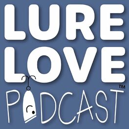 Show cover of Lure Love Podcast