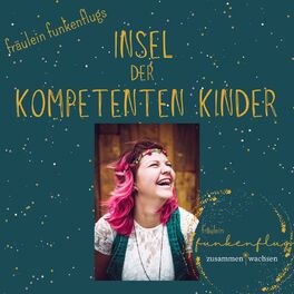 Show cover of Fräulein Funkenflugs Insel der kompetenten Kinder