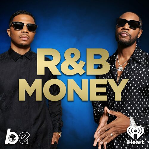 Listen To R&B Money Podcast | Deezer