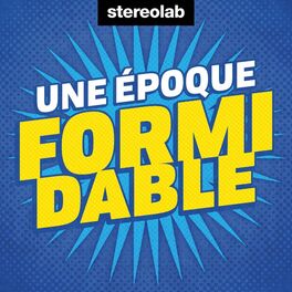 Show cover of Une époque formidable