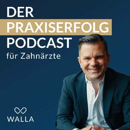 Show cover of Der Praxiserfolg Podcast für Zahnärzte
