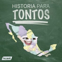 Show cover of Historia para Tontos Podcast