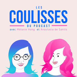 Show cover of Les Coulisses du Podcast