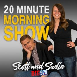 Show cover of Scott and Sadie's 20 Minute Morning Show