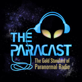 Listen to The Paracast -- The Gold Standard of Paranormal Radio podcast |  Deezer