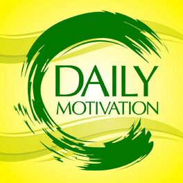 Show cover of Daily Motivation Podcast