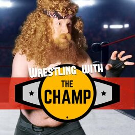 Show cover of Wrestling with The Champ