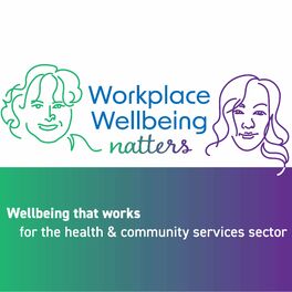 Show cover of Workplace Wellbeing natters