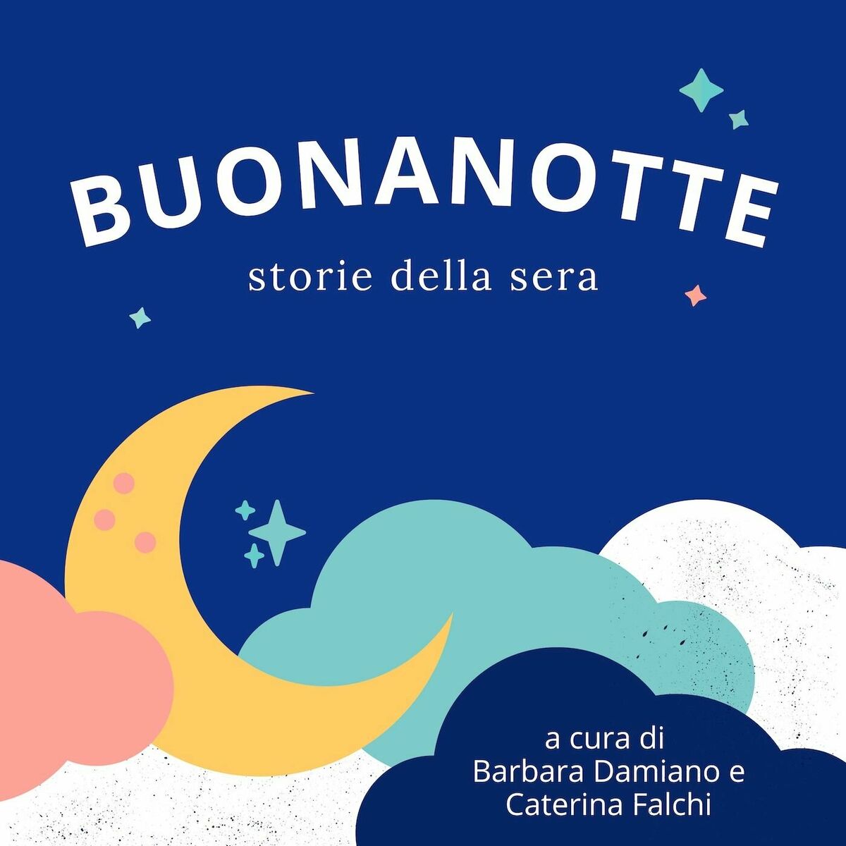 Listen to Buonanotte · Storie della sera podcast | Deezer