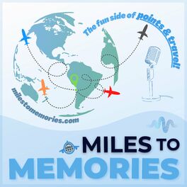 Show cover of Miles to Memories - Miles, Points & Travel