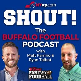 Show cover of Shout! A football podcast on the Buffalo Bills with Matt Parrino and Ryan Talbot