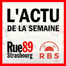 Show cover of L'actu de la semaine à Strasbourg