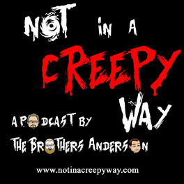 Show cover of Not In a Creepy Way