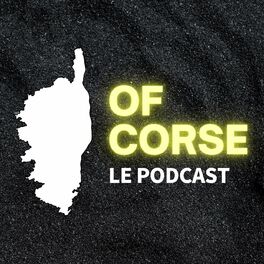 Show cover of Of Corse, le Podcast