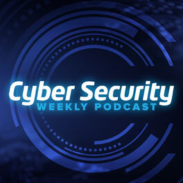 Show cover of Cyber Security Weekly Podcast