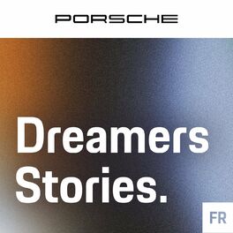 Show cover of Porsche Dreamers Stories - FR