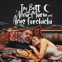 Show cover of Im Bett mit Anna-Maria und Anis Ferchichi - Der Bushido Podcast