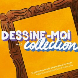 Show cover of Dessine-moi une collection