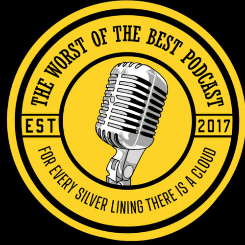 Podcast The Worst of the Best Podcast - último programa 2/1/22 | Deezer