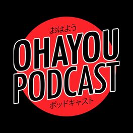 Show cover of Ohayou Podcast