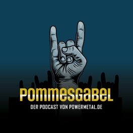 Show cover of Pommesgabel - Der Metal-Podcast