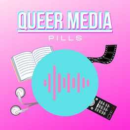 Show cover of Queer Media Pills