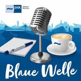 Show cover of Blaue Welle - der IHK Podcast