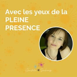 Show cover of Avec les yeux de la Pleine Présence