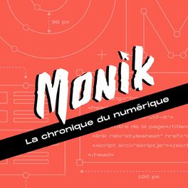 Show cover of MONIK - La chronique du numérique
