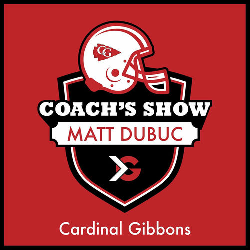 Listen to Cardinal Gibbons Football Coach's Show podcast Deezer