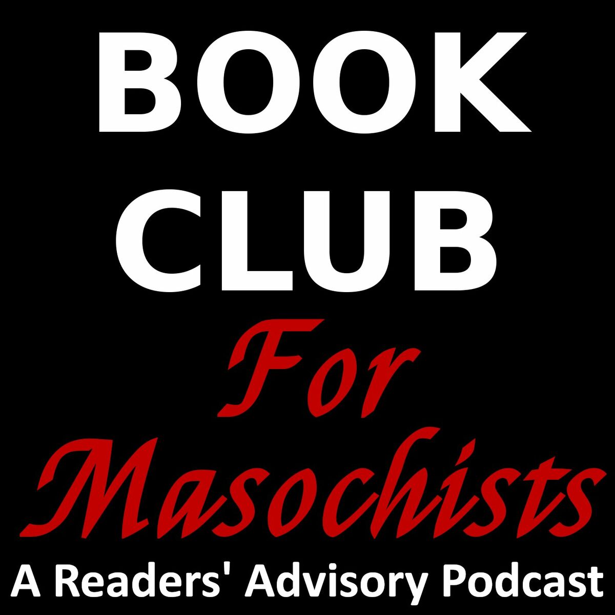 Listen to Book Club for Masochists: a Readers' Advisory Podcast podcast |  Deezer