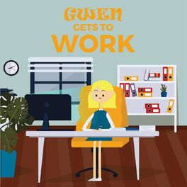 Show cover of Gwen Gets To Work