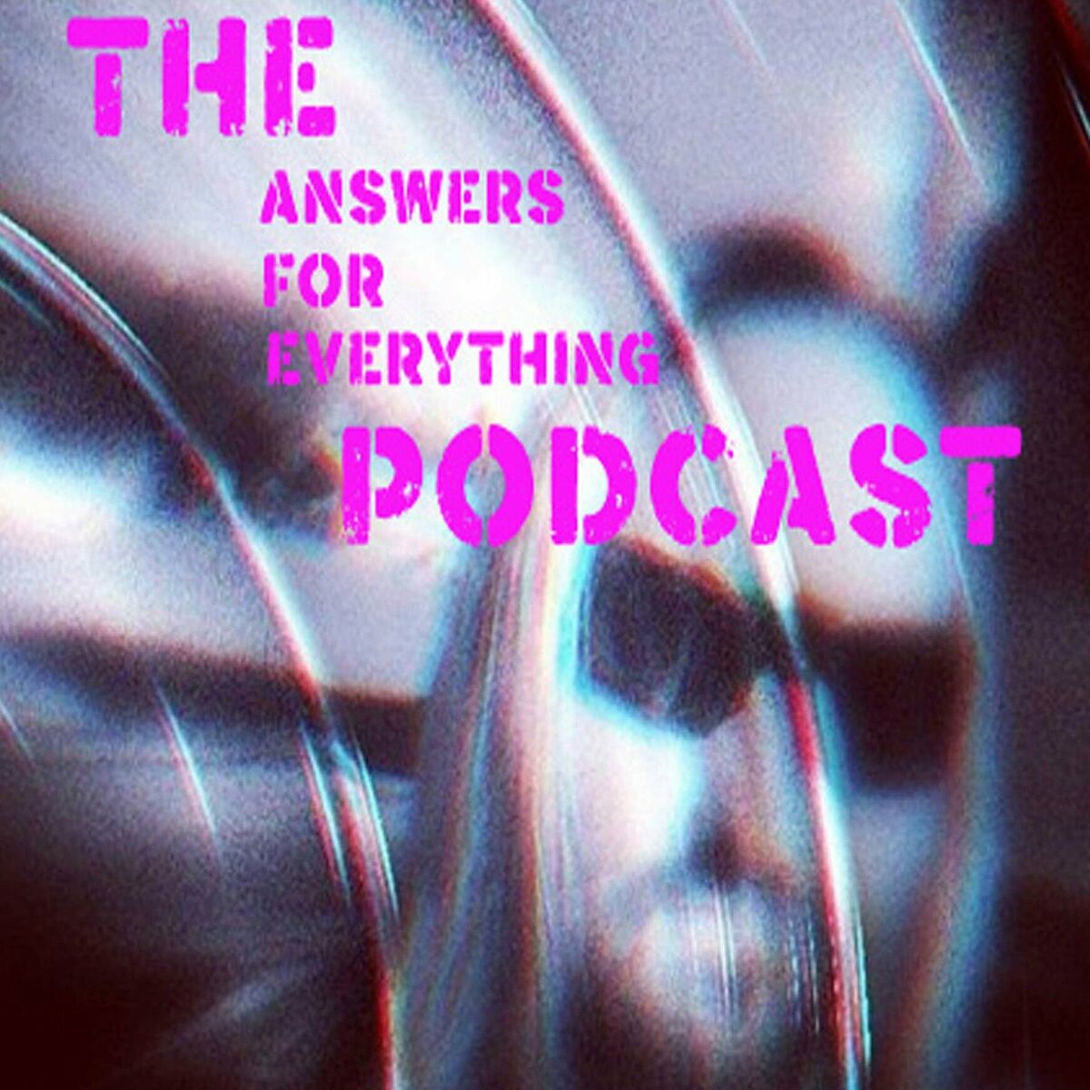 Listen to The Answers for Everything Podcast podcast | Deezer