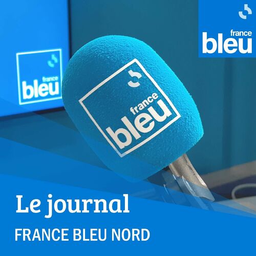 Escucha El Podcast Les Journaux De France Bleu Nord | Deezer