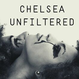 Show cover of Chelsea Unfiltered