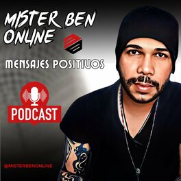 Show cover of Mensajes Positivos con Mister Ben Podcast