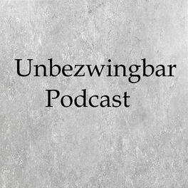 Show cover of UnbezwingbarPodcast